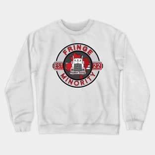 SMALL FRINGE MINORITY FREEDOM CONVOY 2022 FRINGE MINORITY EST 2022 GRAY ROUND RED LETTERS Crewneck Sweatshirt